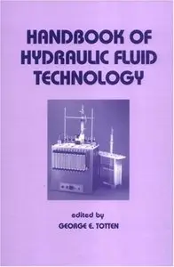 Handbook of Hydraulic Fluid Technology (Repost)