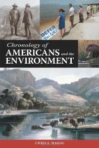 Chronology of Americans and the Environment (repost)