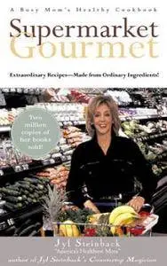 Supermarket Gourmet (Repost)