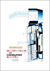 Architecture In Consumer Society (repost)