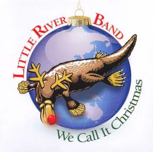 Little River Band - We Call It Christmas (2007)