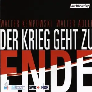 Walter Kempowski - Der Krieg geht zu Ende