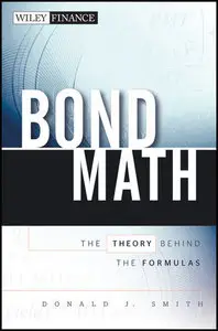Bond Math: The Theory Behind the Formulas (repost)