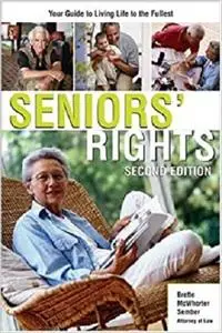 Seniors' Rights: Your Guide to Living Life to the Fullest