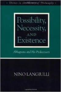 Possibility, Necessity, and Existence: Abbagnano and His Predecessors