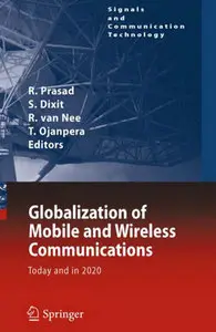 Globalization of Mobile and Wireless Communications: Today and in 2020 (Repost)