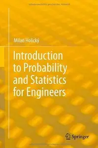 Introduction to Probability and Statistics for Engineers