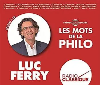 Luc Ferry, "Les mots de la philo"