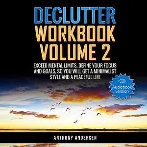 «Declutter Workbook Vol. 2» by Anthony Andersen