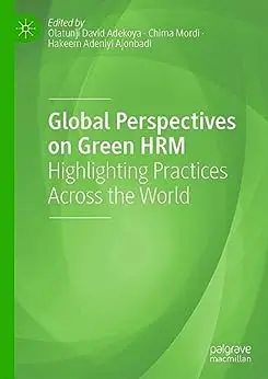 Global Perspectives on Green HRM: Highlighting Practices Across the World