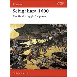 Sekigahara 1600: The Final Struggle for Power