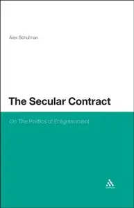 The Secular Contract: The Politics of Enlightenment (repost)