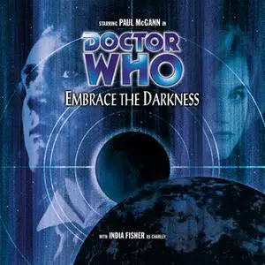 «Doctor Who - 031 - Embrace the Darkness» by Big Finish Productions