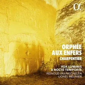 A Nocte Temporis, Reinoud Van Mechelen, Vox Luminis, Lionel Meunier - Charpentier: Orphée aux enfers (2020) [24/96]