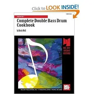 Complete Double Bass Drum Cookbook