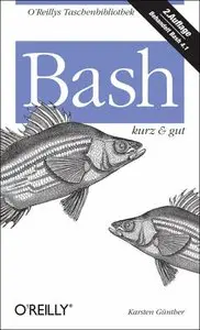 Bash - kurz & gut 2. Edition