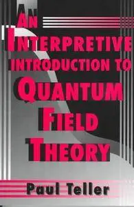 An Interpretive Introduction to Quantum Field Theory(Repost)