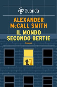 Il mondo secondo Bertie - Alexander McCall Smith (Repost)