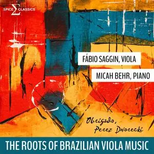 Fábio Saggin & Micah Behr - The Roots of Brazilian Viola Music (2023) [Official Digital Download 24/48]