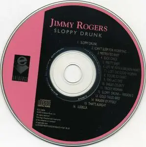 Jimmy Rogers - Sloppy Drunk (1974) {1993, Reissue}