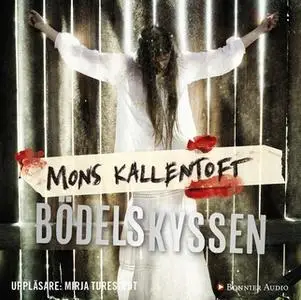 «Bödelskyssen» by Mons Kallentoft