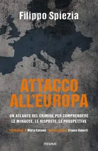 Filippo Spiezia - Attacco all'Europa