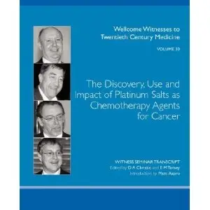 The Discovery, Use and Impact of Platinum Salts as Chemotherapy Agents for Cancer (repost)