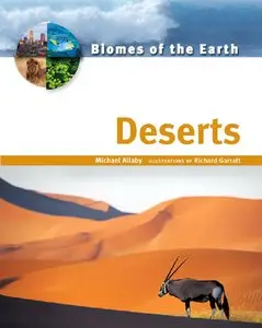 Deserts (Biomes of the Earth) (repost)