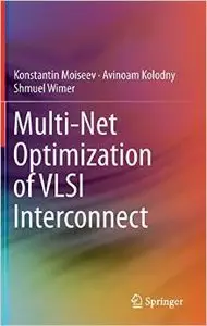 Multi-Net Optimization of VLSI Interconnect (repost)