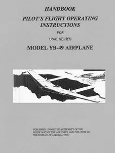 Handbook Pilot's Flight Operating Instructions for USAF Series Model YB-49 Airplane