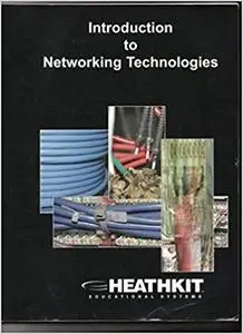 Introduction to Networking Technologies by  Burnie Blakeley, Deborah J. Boyd, Steve Smith