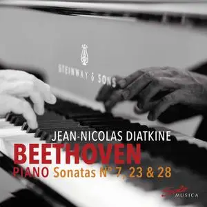 Jean-Nicolas Diatkine - Beethoven: Piano Sonatas Nos. 7, 23 & 28 (2021)