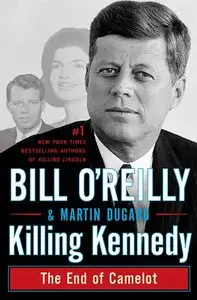 Killing Kennedy: The End of Camelot (Repost)