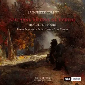 Jean-Pierre Collot - Spectral Visions of Goethe (2020)