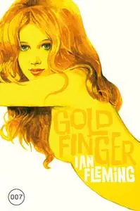 «James Bond - Band 07: Goldfinger» by Ian Fleming