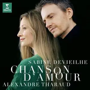 Sabine Devieilhe & Alexandre Tharaud - Chanson d'Amour (2020)