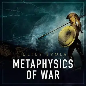 Metaphysics of War [Audiobook]