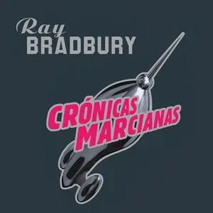«Crónicas marcianas» by Ray Bradbury