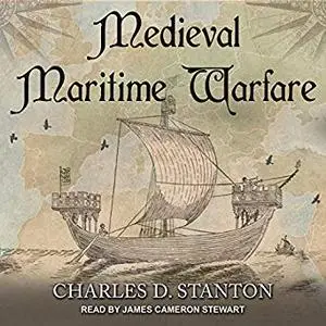 Medieval Maritime Warfare [Audiobook]