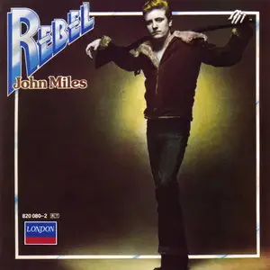 John Miles - Rebel (1976) [Decca, 1987]