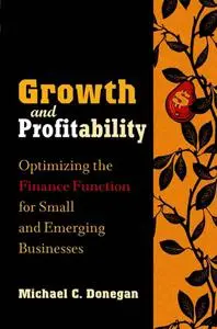 Growth & Profitability - Optimizing the Finance Function for Small & Emerging Businesses