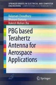 PBG based Terahertz Antenna for Aerospace Applications (Repost)