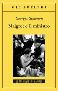 Georges Simenon - Maigret e il ministro