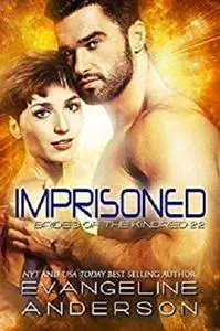 Imprisoned: Brides of the Kindred 22