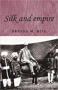 Silk and empire