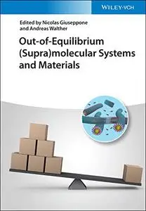 Out-of-Equilibrium (Supra)molecular Systems and Materials