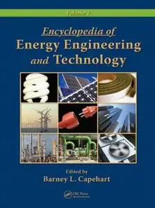 Encyclopedia of Energy Engineering and Technology - 3 Volume Set 