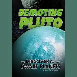 «Demoting Pluto» by Stephen Kortenkamp