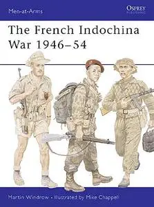 MAA #322 ''The French Indochina War (1946-54)''