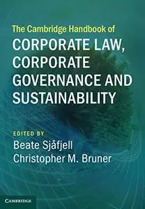 The Cambridge Handbook of Corporate Law, Corporate Governance and Sustainability